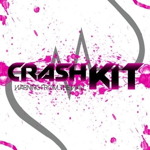 Crash Kit - Warning From The Wall (2015)