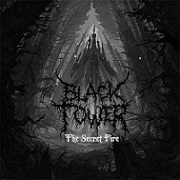 Black Tower - The Secret Fire (2015) Album Info