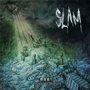 Slam - Desperate Rebirth (2015) Album Info