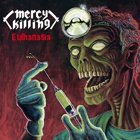 Mercy Killing - Euthanasia (2015) Album Info
