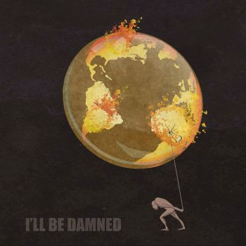I'll Be Damned - I'll Be Damned (2015)