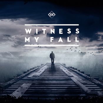 Witness My Fall - Rise (2015) Album Info