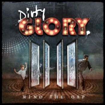 Dirty Glory - Mind the Gap (2015)
