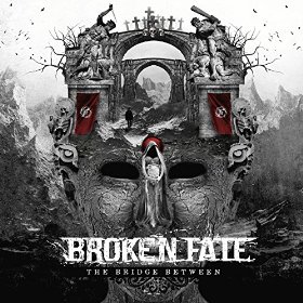 Broken Fate - The Bridge Between (2015) Album Info