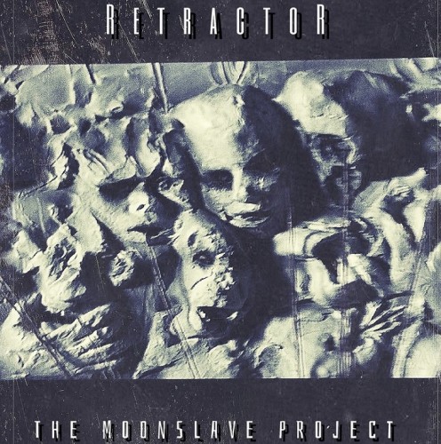 Retractor - The Moonslave Project (2015) Album Info
