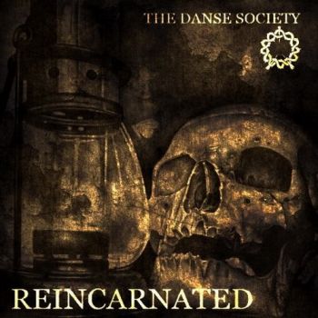 The Danse Society - Reincarnated (2015) Album Info