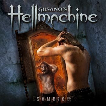 Gusano's Hellmachine - Cambios (2015) Album Info