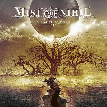 Mist of Nihil - A Faint Aurora (2015) Album Info