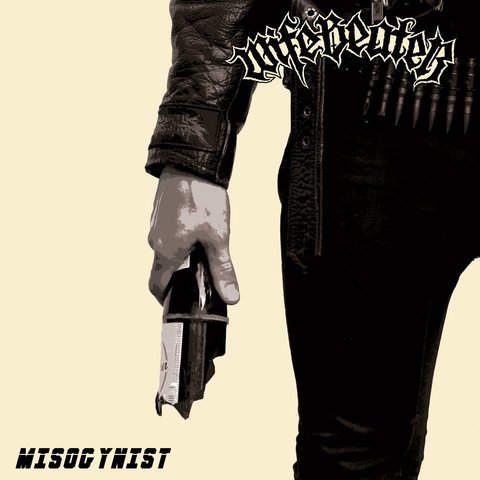 Wifebeater - Misogynist (2015) Album Info