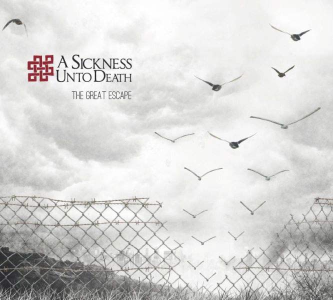A Sickness unto Death - The Great Escape (2015) Album Info