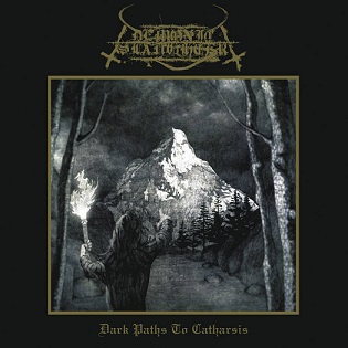 Demonic Slaughter - Dark Paths to Catharsis (2015) Album Info