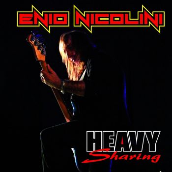 Enio Nicolini - Heavy Sharing (2015) Album Info
