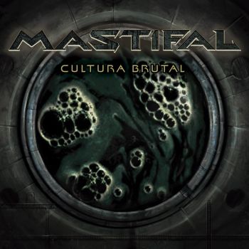 Mastifal - Cultura Brutal (2015) Album Info