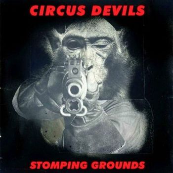 Circus Devils - Stomping Grounds (2015)