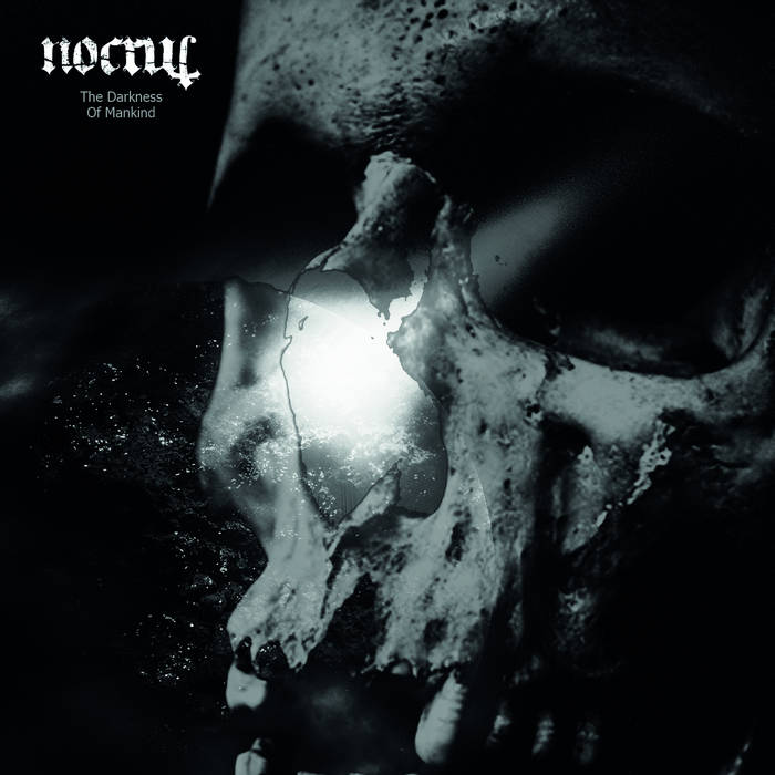 Nocrul - The Darkness Of Mankind (EP) (2015) Album Info