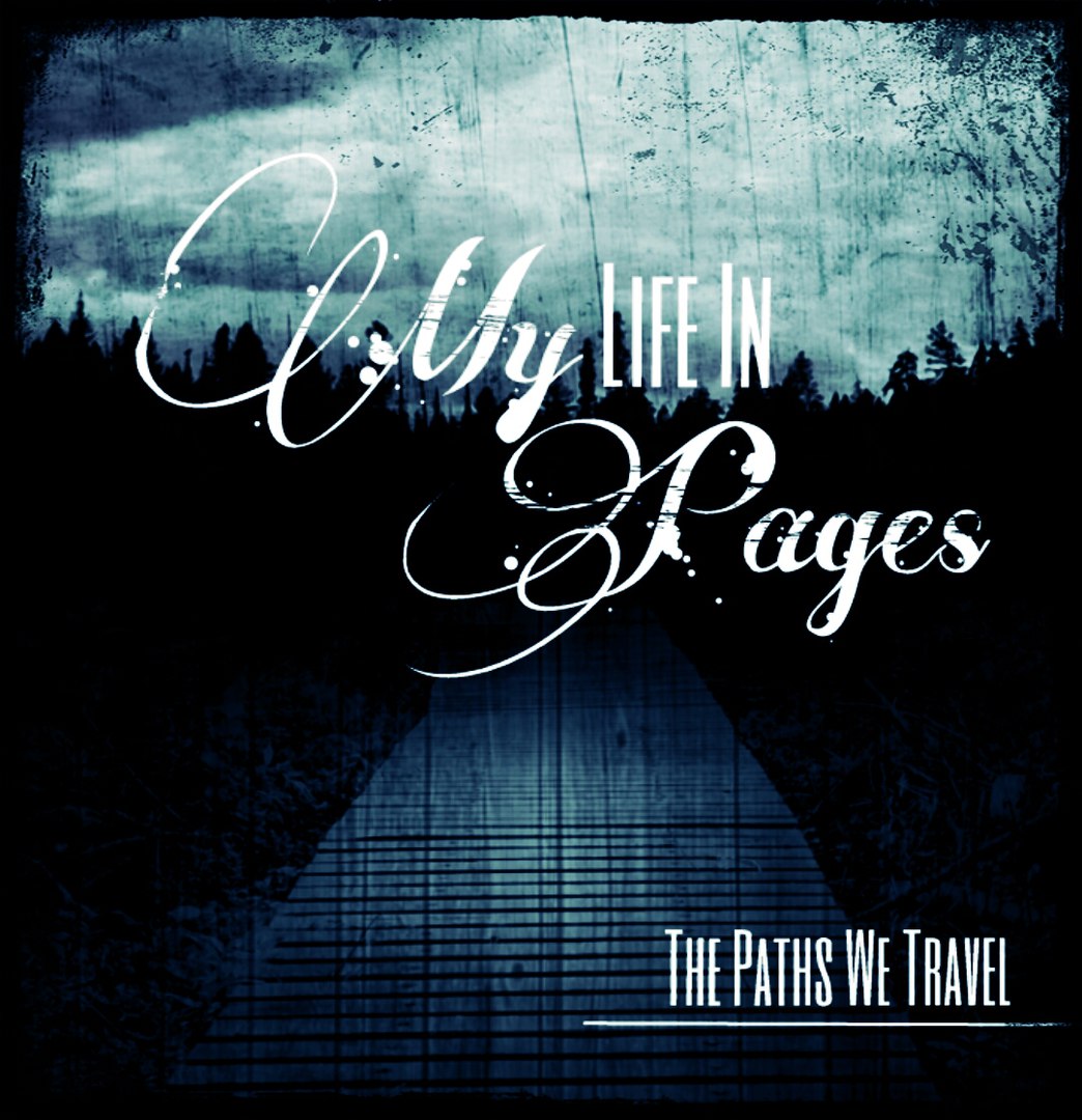My Life In Pages - The Paths We Travel (EP) (2015) Album Info