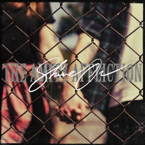 The Amity Affliction  Shine On (Single) (2015)