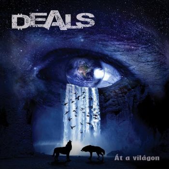 Deals - &#193;t A Vil&#225;gon (2015) Album Info