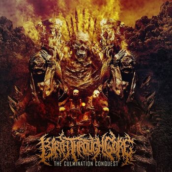Birth Through Gore - The Culmination Conquest (2015) Album Info