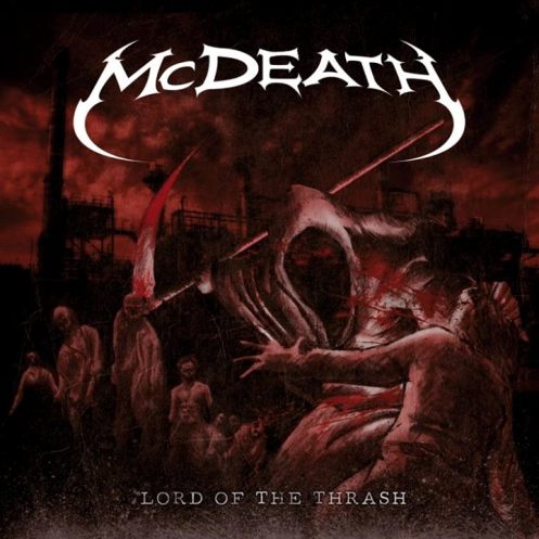 McDeath - Lord of the Thrash (2015) Album Info