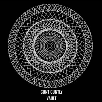 Cunt Cuntly - Vault (2015)