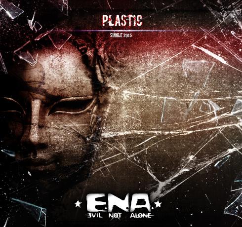 Evil Not Alone - Plastic (Single) (2015) Album Info