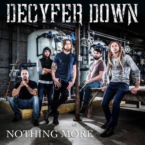 Decyfer Down - Nothing More [Single] (2015) Album Info