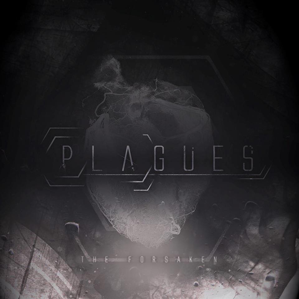Plagues - The Forsaken [EP] (2015) Album Info