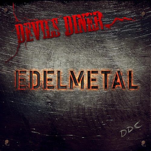 Devils Diner - Edelmetal (2015)