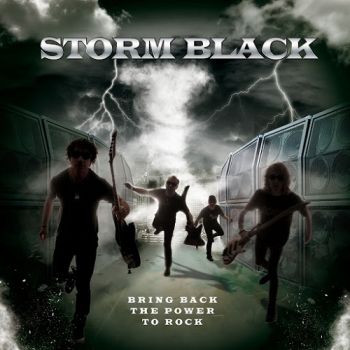 Storm Black - Bring Back the Power to Rock (2015) Album Info