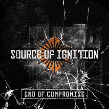 Source Of Ignition - End Of Compromise (2015) Album Info