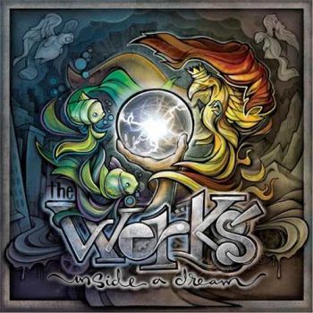 The Werks - Inside A Dream (2015) Album Info