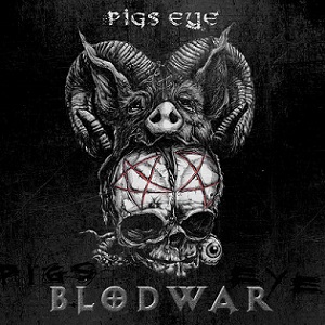 Blodwar - Pigs Eye (2015) Album Info