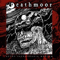 Deathmoor - Actus Sacrophagia Mortem (2015) Album Info