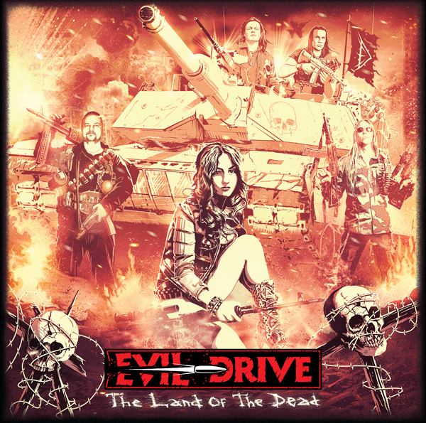 Evil Drive - The Land Of The Dead (2016) Album Info