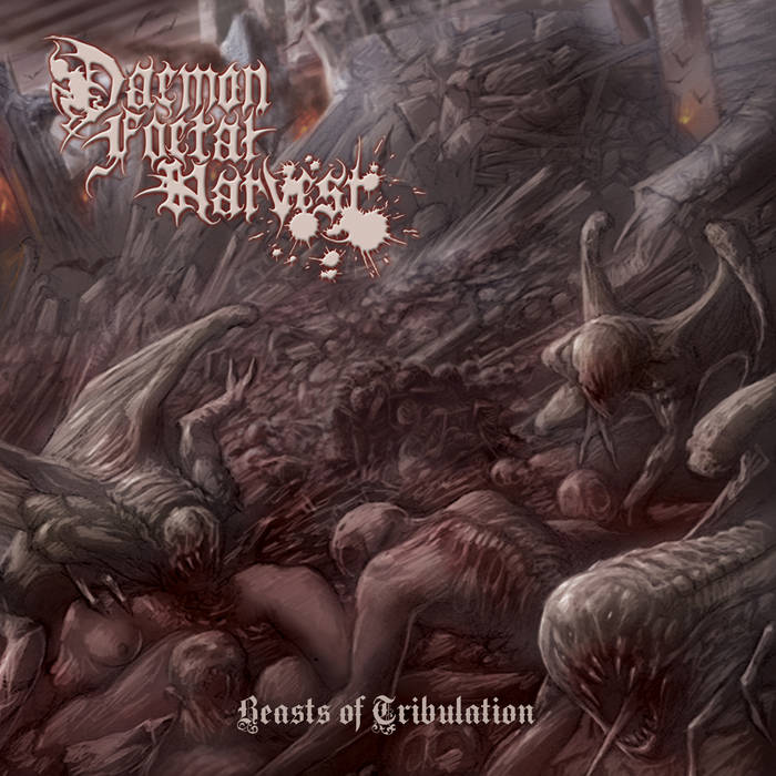 Daemon Foetal Harvest - Beasts Of Tribulation (2015) Album Info