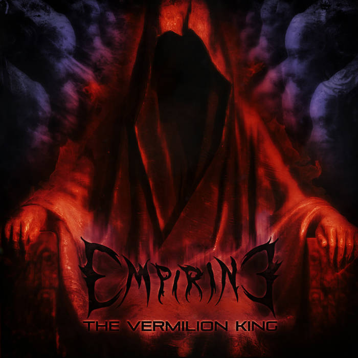 Empirine - The Vermilion King (EP) (2015) Album Info