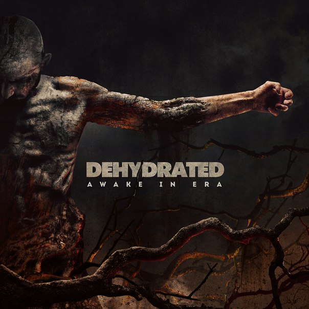Dehydrated - Awake In Era (2015) Album Info