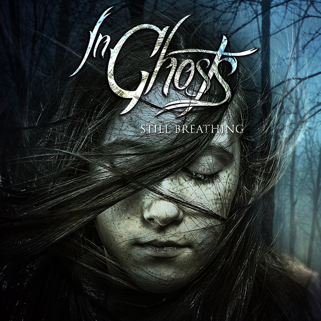 InGhosts - Still Breathing (2015) Album Info