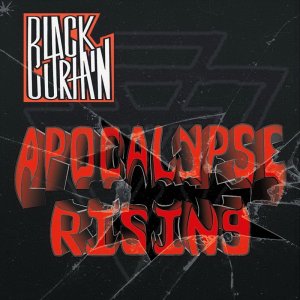 Black Curtain - Apocalypse Rising (2015) Album Info