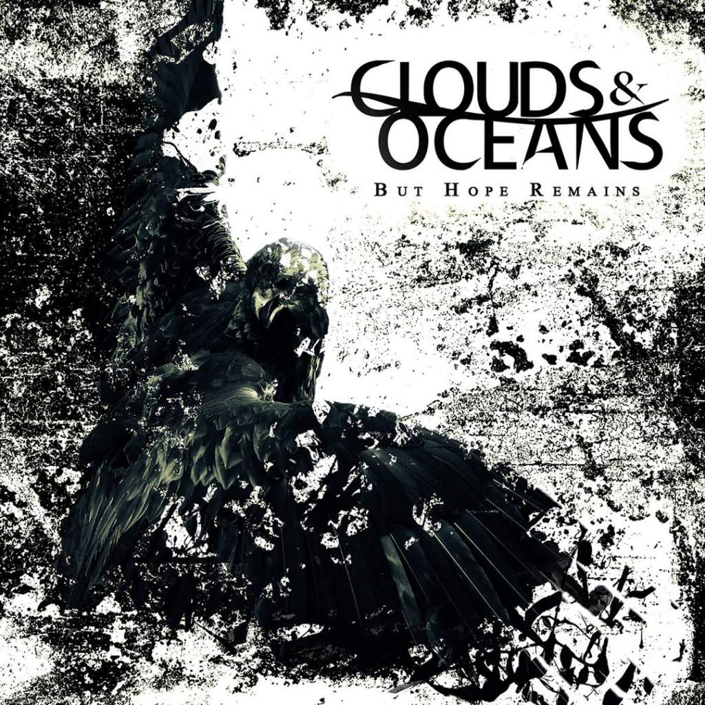 Clouds & Oceans - But Hope Remains (2015) Album Info