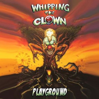 Whipping The Clown - Playground (2015)