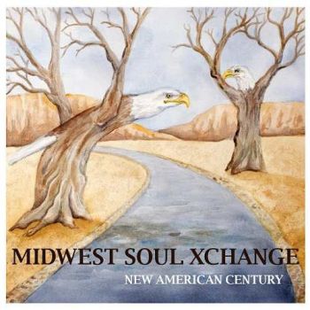 Midwest Soul Xchange - New American Century (2015) Album Info