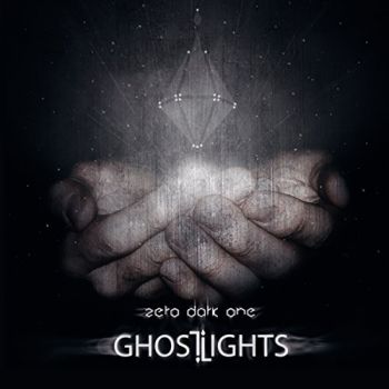 Ghost Lights - Zero Dark One (2015) Album Info