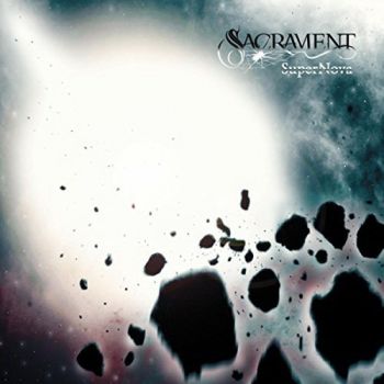 Sacrament - Supernova (2015) Album Info