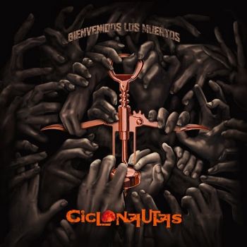 Ciclonautas - Bienvenidos Los Muertos (2015) Album Info