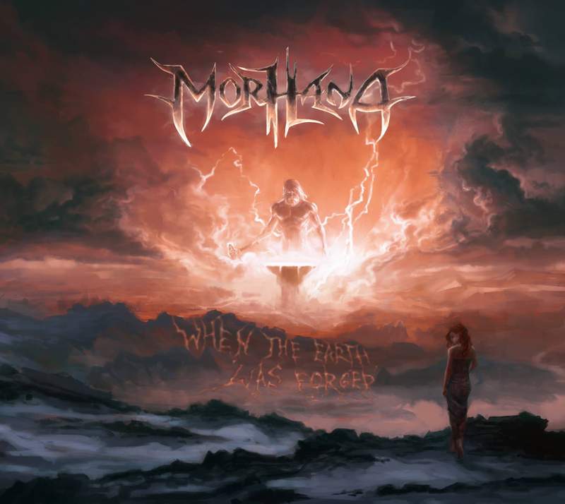 Morhana - When the Earth Was Forged (2015)