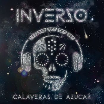 Inverso - Calaveras De Az&#250;car (2015) Album Info