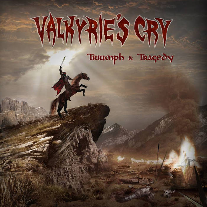Valkyrie's Cry - Triumph & Tragedy (2015) Album Info