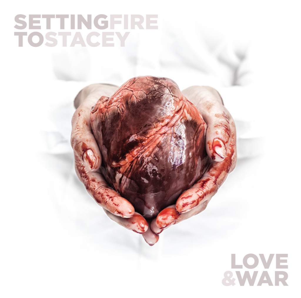 Setting Fire To Stacey - Love & War [EP] (2015) Album Info